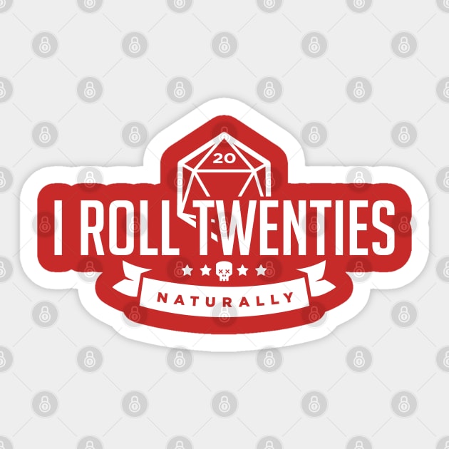 That's How I Roll Sticker by mannypdesign